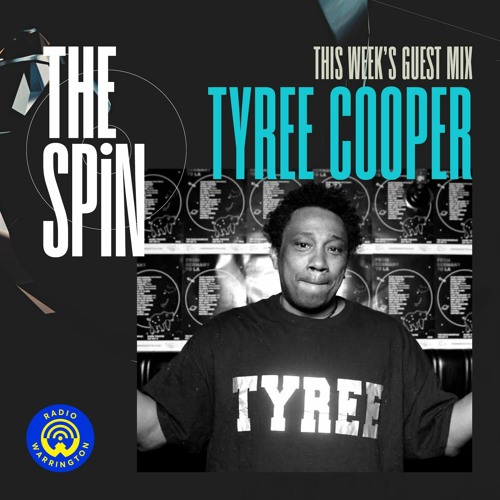 Guest Mix - DJ Tyree Cooper