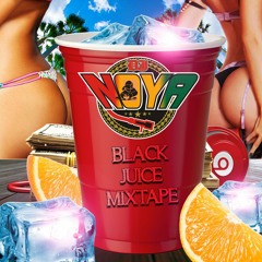 DJ NOYA BLACK JUICE MIXTAPE 2021
