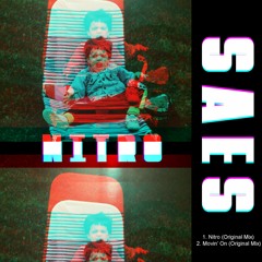SAES - Nitro EP (FREE DOWNLOAD)