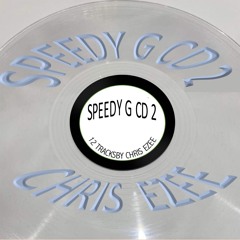 SPEEDY G CD 2 - CHRIS EZEE