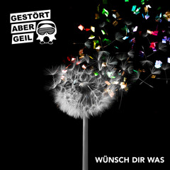 Wünsch Dir was (Radio Edit)