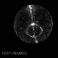 HEAT (Inertial Theory Remix)