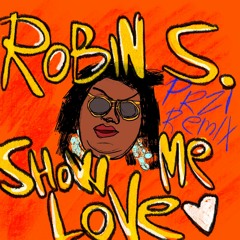 Robin S - Show Me Love (PRZI Remix)