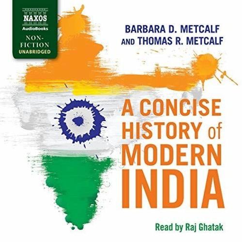 FREE KINDLE 🖊️ A Concise History of Modern India by  Barbara Metcalf,Thomas Metcalf,
