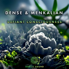 Dense & Menkalian - Spires Of Consciousness