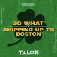 Dropkick Murphys, Pink - SHIPPING UP TO BOSTON x SO WHAT (Talon St.Patrick's Day Edit)