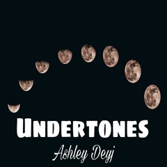 Undertones