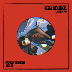 RAMSEY SESSION VOL.III SDQ BOUNCE