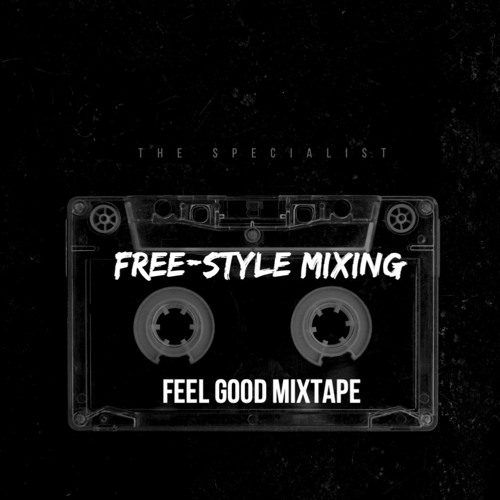 Specialist Freestyle Mixing