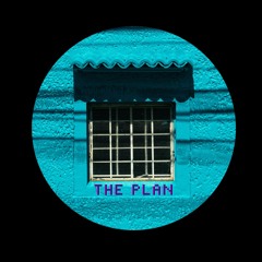 The Plan