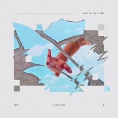 Cloud Mind - Look In The Mirror Ft. Darren Fewins