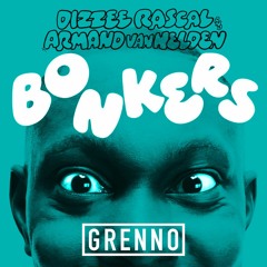 Dizzee Rascal - Bonkers (Grenno Remix)