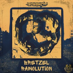 Yannøu  - Bretzel Rawolution [ FREE DOWNLOAD ]