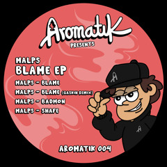 Premiere : Malps - Badmon (AROMATIK004)