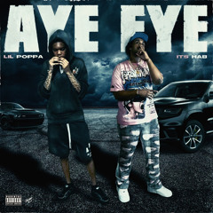 Aye Eye (feat. Lil Poppa)