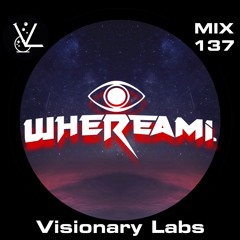 Exclusive Mix 137: whereami.