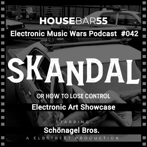 EMW Podcast #042 - Schönagel Bros. @ HouseBar55