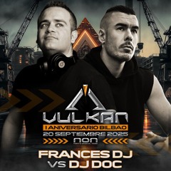 Vulkan FRANCES DJ VS DJ DOC ( Live )