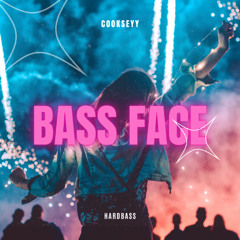 Cookseyy - Bass Face (HARDBASS)