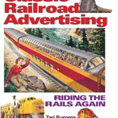 [FREE] PDF 📗 Railroad Advertising: Riding the Rails Again by Tad Burness [PDF EBOOK