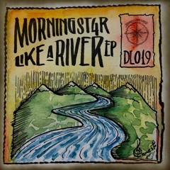 Morningst4r - Like A River [Downtempo Love]
