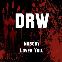 DRW - Nobody Love You [200 BPM]