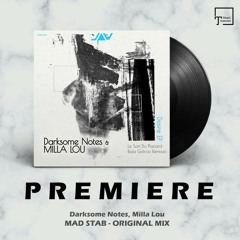 PREMIERE: Darksome Notes, Milla Lou - Mad Stab (Original Mix) [JANNOWITZ RECORDS]