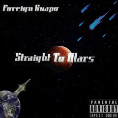 Straight To Mars (Prod. Lxnely Beats)