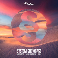 Robin Thurston & Andy Green - System Showcase 136 (August 2025)
