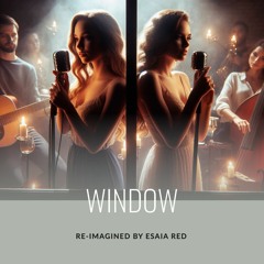 Window -- The Live Session Reimagined
