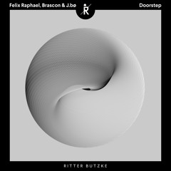 Felix Raphael, Brascon & J.bø- Doorstep (Murat Uncuoglu Remix) [Ritter Butzke Studio]