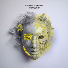 Mathew Anderson - Quinault EP
