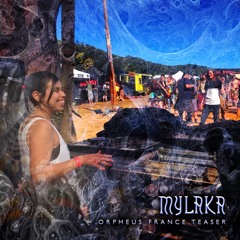 Mylaka | DJ Set Orpheus France Teaser 2023