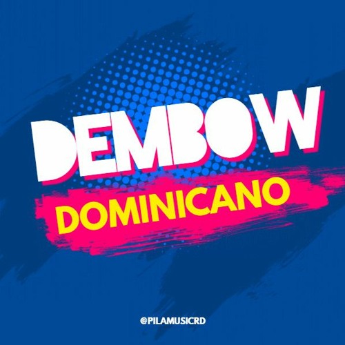DEMBOW DOMINICANO 2020