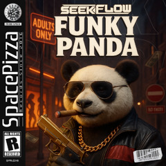 SeekFlow - Funky Panda [Out Now]