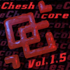 Cheshcore Forever
