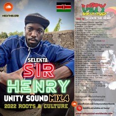Selekta Sir Henry - Unity Sound Mix v4 - Roots & Culture 2022