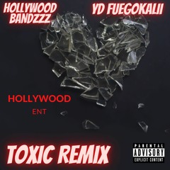 TOXIC REMIX FT YD FUEGOKALII
