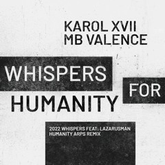 Karol XVII & MB Valence - Humanity (ARPS Remix) (Snippet)
