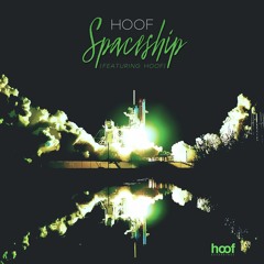 Spaceship (featuring Hoof)