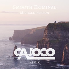 Michael Jackson - Smooth Criminal (Cajoco Remix 2021)