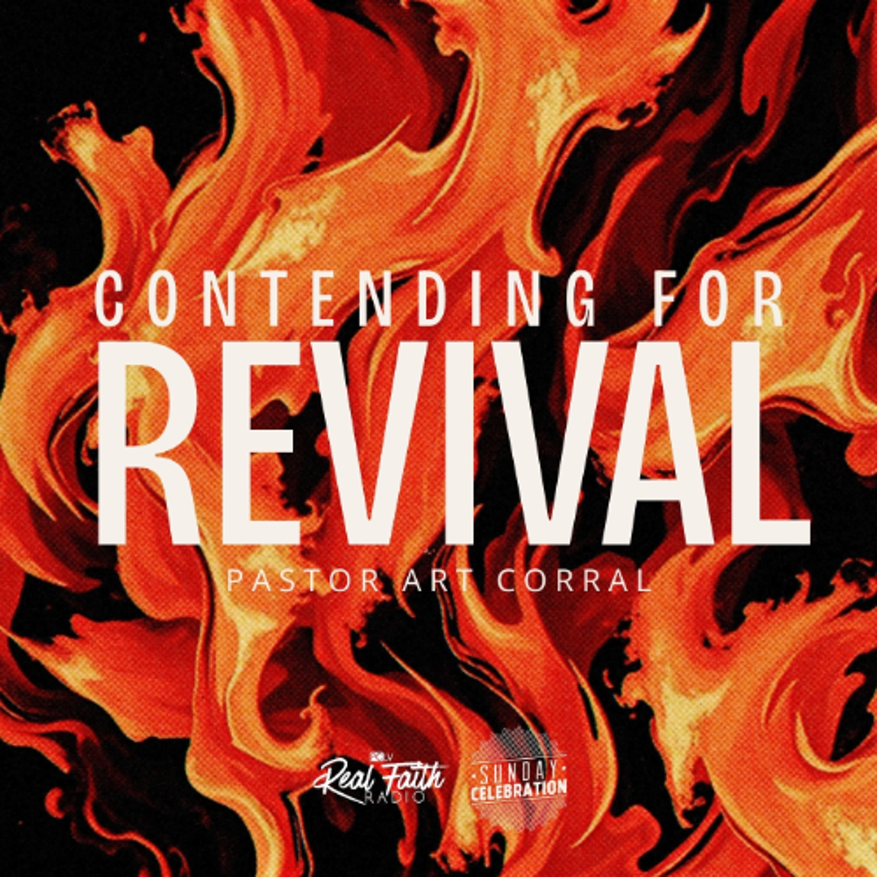 Contending For Revival (Part III) || Pastor Art Corral episode artwork