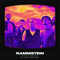 Rammstein - Du Hast (Kish Edit)