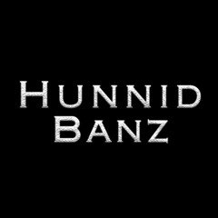 Hunnid Banz - TMC x OHKG