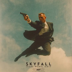 Adele - Skyfall (Jean-Marc Edit) [Clip]