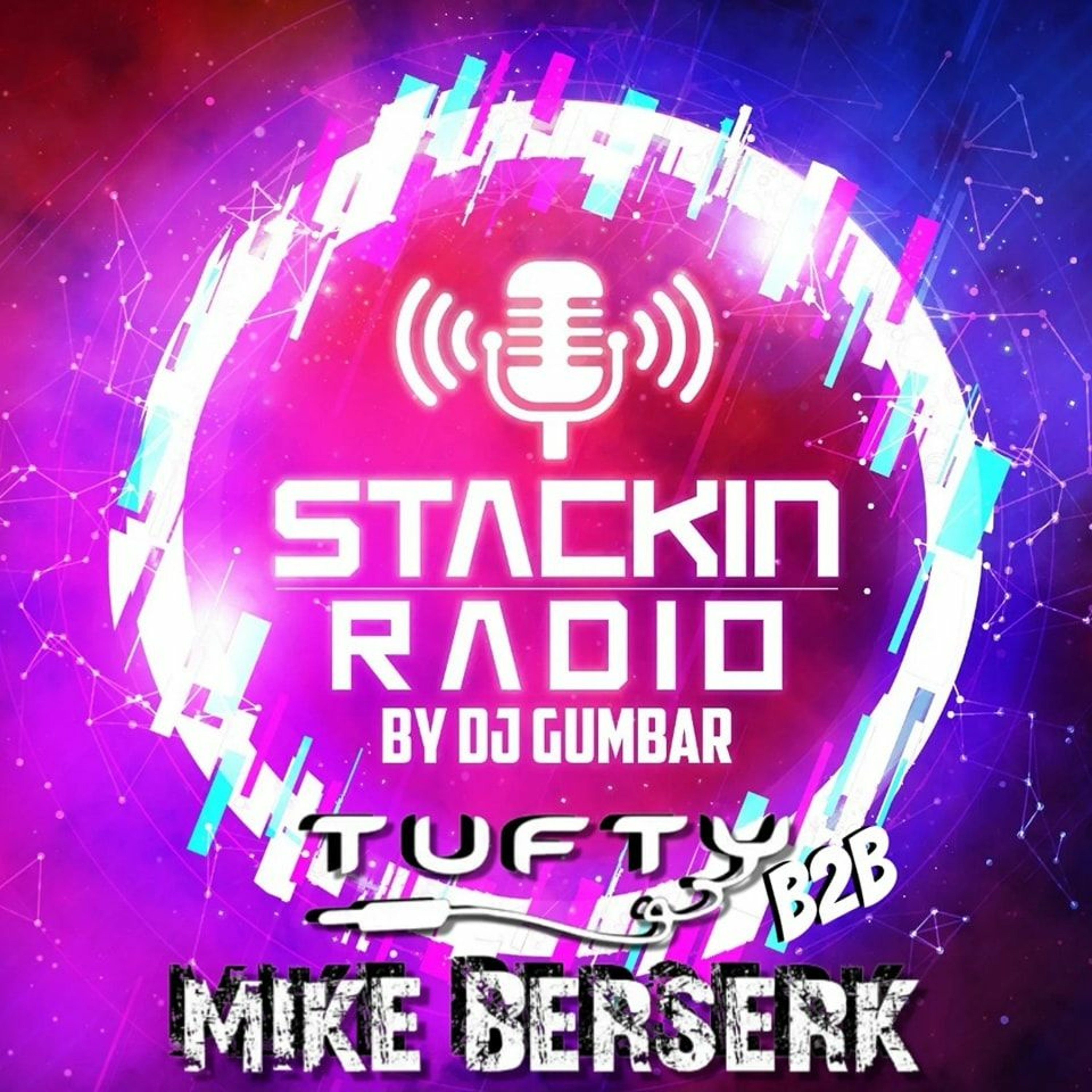 Stackin\' HQ Hosted By DJ Gumbar