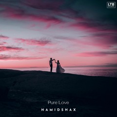 Hamidshax - Pure Love (Original Mix)