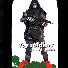Toy Soldiers (Ghost) -Stahta