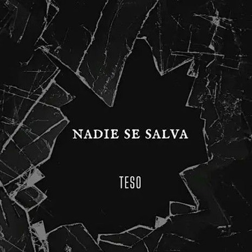 Tes0-Nadie Se Salva. Prod JP