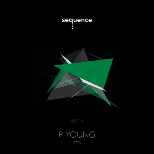 P.Young - Eos (Original Mix) [sequence Music]
